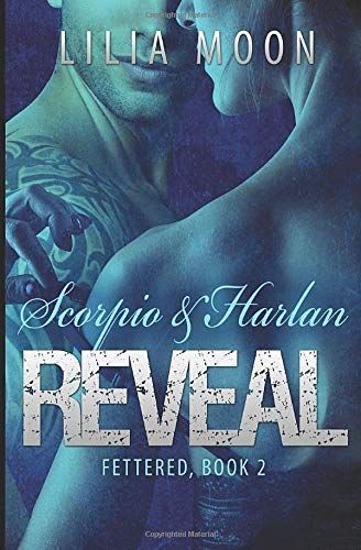 REVEAL - Scorpio and Harlan