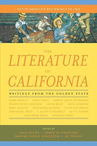 The Literature of California, Volume 1
