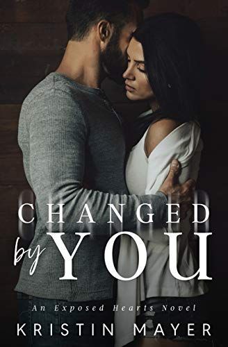 Changed by You