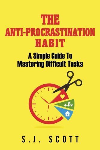 The Anti-procrastination Habit