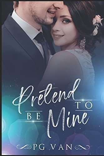 Pretend To Be Mine