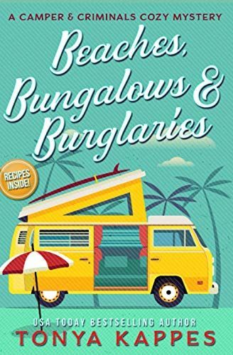 Beaches, Bungalows and Burglaries