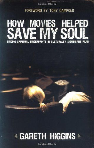 How Movies Helped Save My Soul