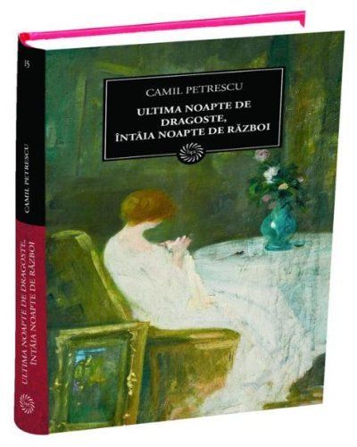 Ultima noapte de dragoste, întâia noapte de război