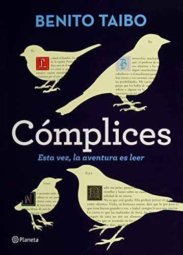 Complices: Esta Vez, La Aventura de Leer