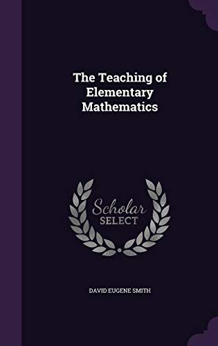 The Teaching of Elementary Mathematics