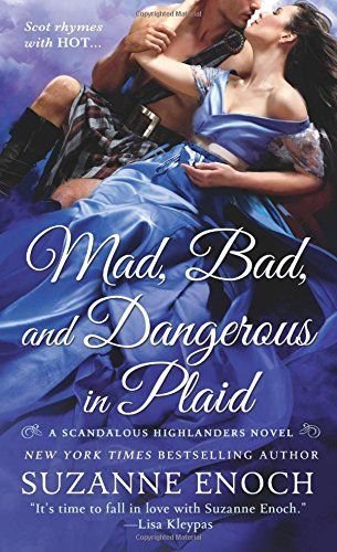 Mad, Bad, and Dangerous in Plaid