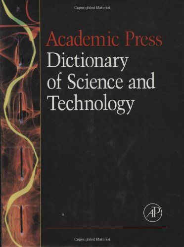 Academic Press Dictionary of Science and Technology