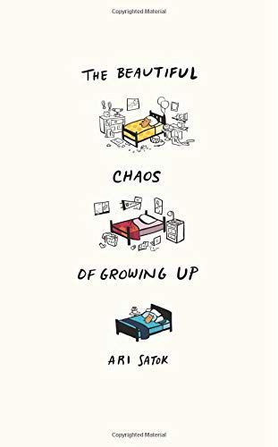 The Beautiful Chaos of Growing Up