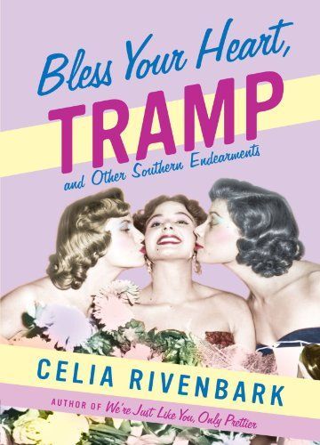 Bless Your Heart, Tramp