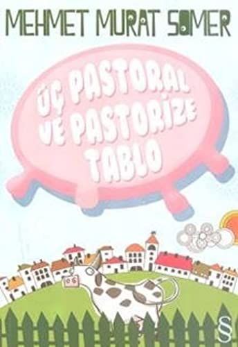 Üc Pastoral ve Pastorize Tablo