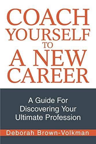 Coach Yourself to a New Career