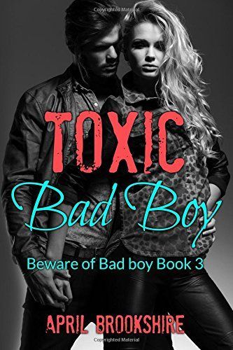 Toxic Bad Boy