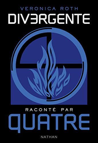 Divergente racontée par Quatre