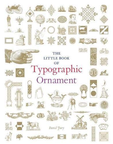 The Little Book of Typographic Ornament