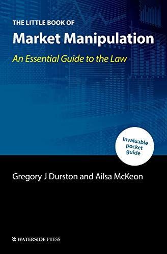 The Little Book of Market Manipulation