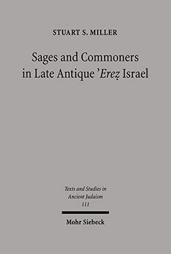 Sages and Commoners in Late Antique ʼEreẓ Israel