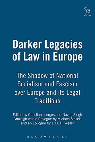 Darker Legacies of Law in Europe