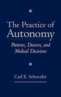 The Practice of Autonomy