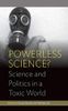 Powerless Science?
