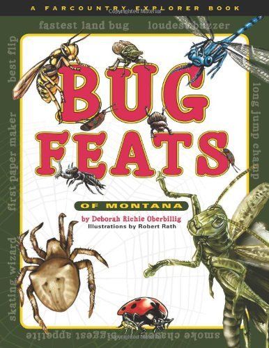 Bug Feats of Montana