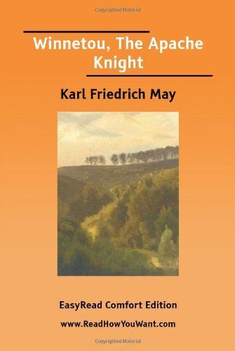 Winnetou, the Apache Knight
