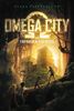 Omega City: The Forbidden Fortress