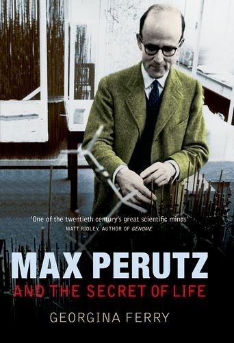 Max Perutz and the Secret of Life