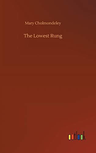 The Lowest Rung