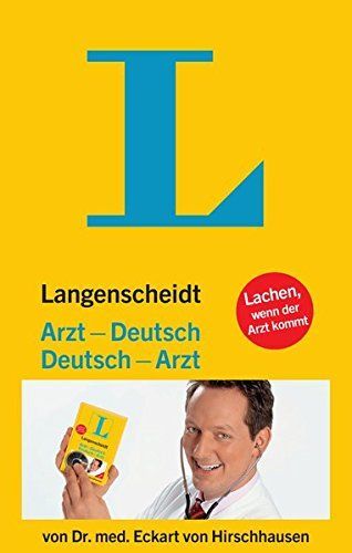 Arzt-Deutsch, Deutsch-Arzt