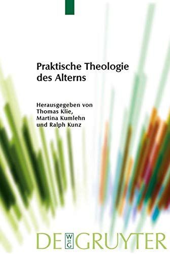 Praktische Theologie des Alterns