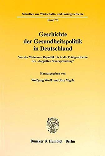 Geschichte der Gesundheitspolitik in Deutschland