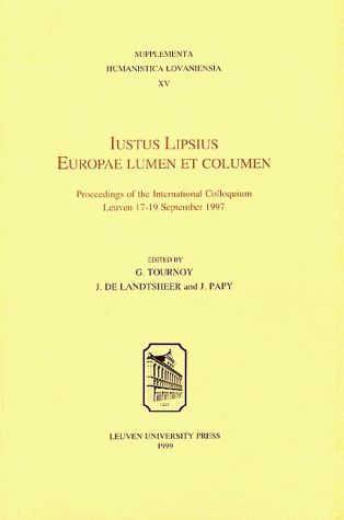 Iustus Lipsius Europae Lumen Et Columen