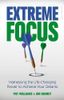 Extreme Focus