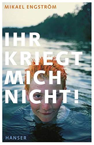 Ihr kriegt mich nicht!
