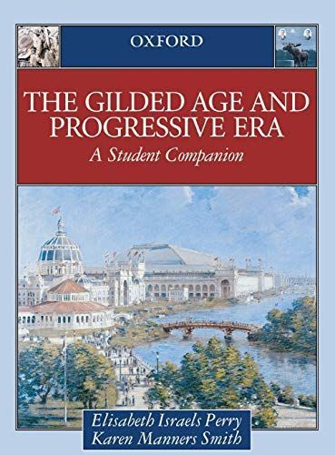 The Gilded Age & Progressive Era