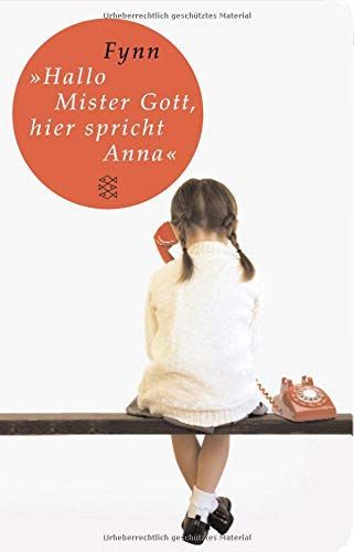Hallo, Mister Gott, hier spricht Anna