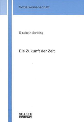 Die Zukunft der Zeit