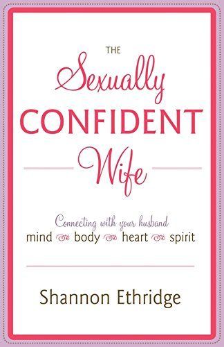 The Sexually Confident Wife