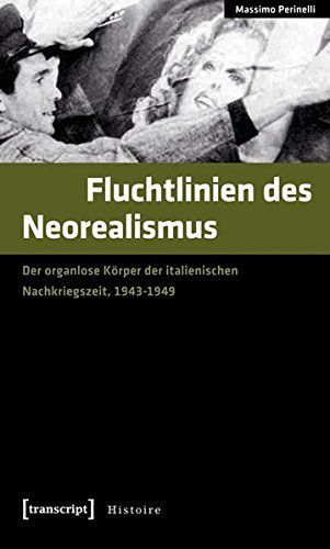 Fluchtlinien des Neorealismus