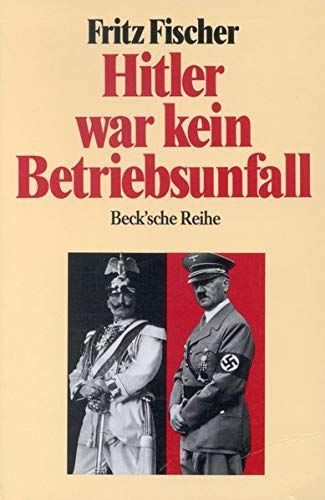 Hitler war kein Betriebsunfall