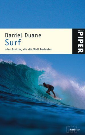 Surf oder Bretter, die die Welt bedeuten