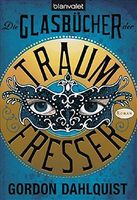 Die Glasbücher der Traumfresser