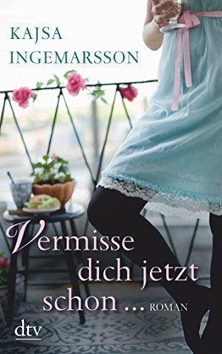 Vermisse dich jetzt schon ...