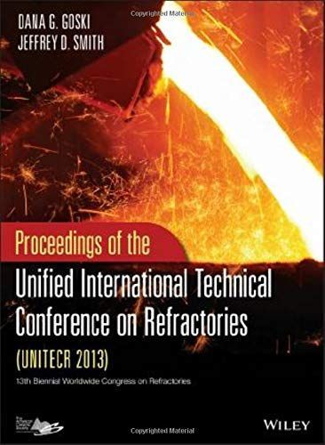 Proceedings of the Unified International Technical Conference on Refractories (UNITECR 2013)