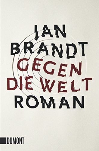 Gegen die Welt