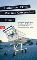 Was mit Kate geschah