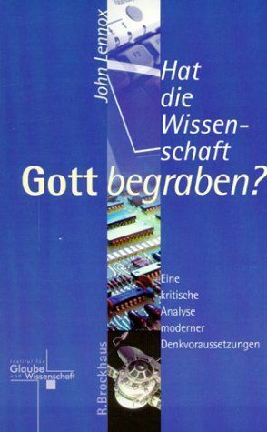 Hat die Wissenschaft Gott begraben?