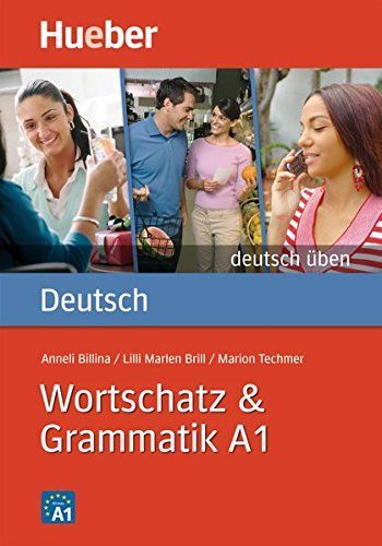 Wortschatz & Grammatik A1