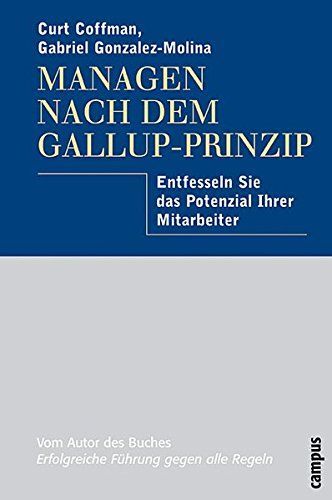 Managen nach dem Gallup-Prinzip
